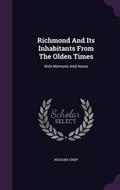 Cover: Richmond And Its Inhabitants From The Olden Times - Palala Press