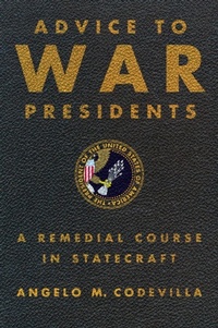 Enlarge image Cover: Advice to War Presidents - Basic Books
