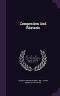 Cover: Compositon And Rhetoric - Palala Press