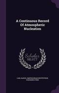 Cover: A Continuous Record of Atmospheric Nucleation - Palala Press