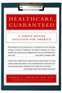 Cover: Healthcare, Guaranteed - PublicAffairs