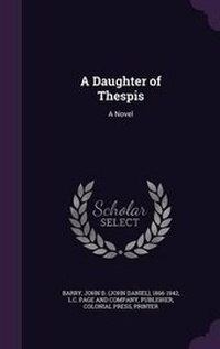Enlarge image Cover: A Daughter of Thespis - Palala Press