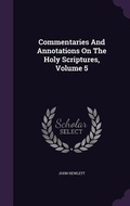 Cover: Commentaries And Annotations On The Holy Scriptures, Volume 5 - Palala Press