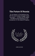 Cover: The Future Of Russia - Palala Press