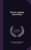 Cover: Electric Lighting [microform] - Palala Press
