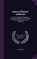 Cover: Lexicon Physico-medicum - Palala Press