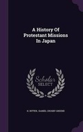 Cover: A History Of Protestant Missions In Japan - Palala Press