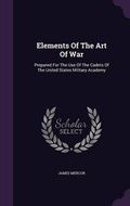 Cover: Elements Of The Art Of War - Palala Press