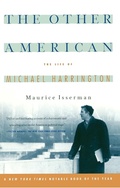 Cover: The Other American The Life Of Michael Harrington - PublicAffairs