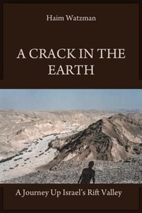 Abbildung von: A Crack in the Earth - West 26th Street Press