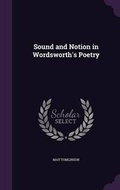 Cover: Sound and Notion in Wordsworth's Poetry - Palala Press