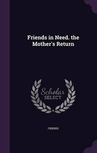 Enlarge image Cover: Friends in Need. the Mother's Return - Palala Press