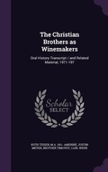 Cover: The Christian Brothers as Winemakers - Palala Press