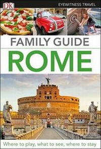 Abbildung von: Family Guide Rome - DK Eyewitness Travel
