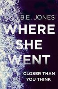 Enlarge image Cover: Where She Went - Constable