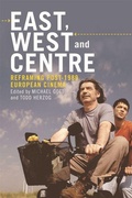 Cover: East, West and Centre - Edinburgh University Press