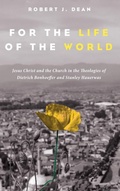 Cover: For the Life of the World - Wipf & Stock Publishers