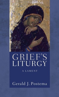 Enlarge image Cover: Grief's Liturgy - Wipf & Stock Publishers
