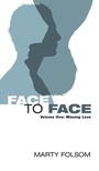 Cover: Face to Face, Volume One - Wipf & Stock Publishers