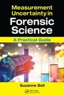 Cover: Measurement Uncertainty in Forensic Science - CRC Press