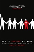Cover: How to Survive a Plague - Picador