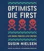 Cover: Optimists Die First - Listening Library (Audio)
