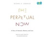 Cover: The Perpetual Now - Books on Tape
