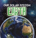 Cover: Our Solar System: Earth - Wayland