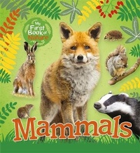 Enlarge image Cover: My First Book of Nature: Mammals - Wayland