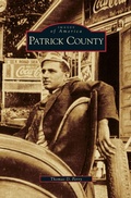 Cover: Patrick County - Arcadia Publishing Library Editions