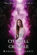 Cover: The City Will Crumble: Volume 4 - Permuted Press