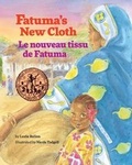 Cover: Fatuma's New Cloth / Le Nouveau Tissu de Fatuma - Babl Books, Incorporated