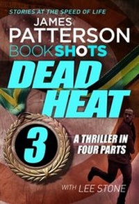 Abbildung von: Dead Heat - Part 3 - BookShots Digital