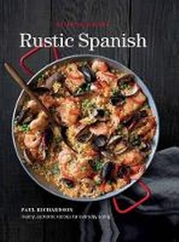Abbildung von: Rustic Spanish (Williams-Sonoma) - Weldon Owen