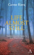 Cover: Life Almost Still - Anthem Press