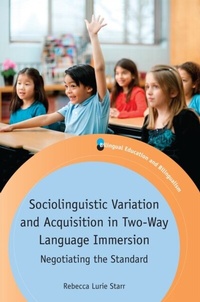 Abbildung von: Sociolinguistic Variation and Acquisition in Two-Way Language Immersion - Multilingual Matters