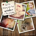 Cover: Caro & Co: Helping Kids Find Wonder in the Everyday - Sally Milner Publishing Pty Ltd