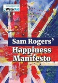 Cover: Sam Rogers' Happiness Manifesto - Magic Oxygen