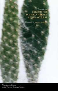 Abbildung von: Poems of Hiromi Ito, Toshiko Hirata & Takako Arai - Vagabond Press