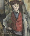 Cover: Collecting for the Public - Paul Holberton Publishing Ltd