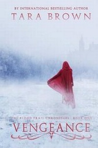 Enlarge image Cover: Vengeance - Tara Brown Publishing