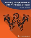 Cover: Building Exceptional Sites with WordPress & Thesis - PHP[Architect]