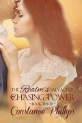 Cover: Chasing Power - Constance Phillips Press