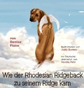 Cover: Wie der Rhodesian Ridgeback zu seinem Ridge kam - Revodana Publishing