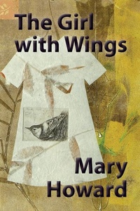 Enlarge image Cover: The Girl with Wings - Culicidae Press