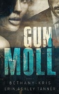 Cover: Gun Moll - Bethany-Kris