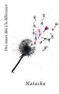 Cover: Des Maux Dits A La Delivrance - Natacha Sprunger