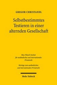 Abbildung von: Selbstbestimmtes Testieren in einer alternden Gesellschaft - Mohr Siebeck