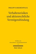 Abbildung von: Verhaltensrisiken und aktienrechtliche Vermögensbindung - Mohr Siebeck