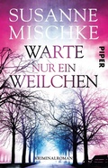 Cover: Warte nur ein Weilchen - Piper